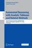 Automated Reasoning with Analytic Tableaux and Related Methods: 32nd International Conference, TABLEAUX 2023, Prague, Czech Republic, September 1821, ... (Lecture Notes in Computer Science, 14278)