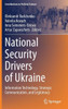National Security Drivers of Ukraine: Information Technology, Strategic Communication, and Legitimacy (Contributions to Political Science)
