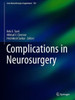 Complications in Neurosurgery (Acta Neurochirurgica Supplement, 130)