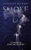 Smoke: A Collection of Fiction and Non-fiction