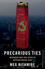 Precarious Ties: Business and the State in Authoritarian Asia