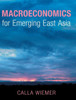 Macroeconomics for Emerging East Asia