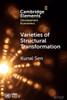 Varieties of Structural Transformation (Elements in Development Economics)