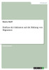 Einfluss der Inklusion auf die Bildung von Migranten (German Edition)