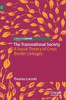 The Transnational Society: A Social Theory of Cross Border Linkages