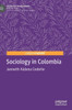 Sociology in Colombia (Sociology Transformed)