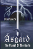 Asgard: The Planet of the Gods (Grin Olsson Series)