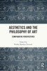 Aesthetics and the Philosophy of Art
