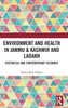 Environment and Health in Jammu & Kashmir and Ladakh