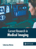 Current Research in Medical Imaging