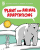 World Book - Building Blocks of Life Science - Plant and Animal Adaptations