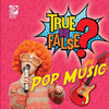 World Book - True or False? 3 - Pop Music