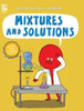 Mixtures and Solutions