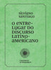 O entre-lugar do discurso latino-americano (Portuguese Edition)
