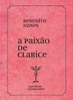 A paixão de Clarice Lispector (Portuguese Edition)