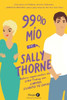 99 % mío (99 Percent Mine - Spanish Edition)