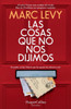 Las cosas que no nos dijimos (All Those Things We Never Said - Spanish Edition)