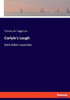 Carlyle's Laugh: And other surprises