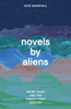 Novels by Aliens: Weird Tales and the Twenty-First Century