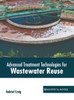 Advanced Treatment Technologies for Wastewater Reuse