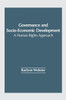 Governance and Socio-Economic Development: A Human Rights Approach