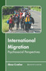 International Migration: Psychosocial Perspectives