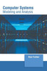 Computer Systems: Modeling and Analysis