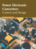 Power Electronic Converters: Control and Design