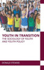 Youth in Transition: The Sociology of Youth and Youth Policy