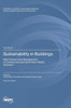 Sustainability in Buildings: New Trends in the Management of Construction and Demolition Waste Volume II