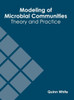 Modeling of Microbial Communities: Theory and Practice