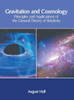 Gravitation and Cosmology: Principles and Applications of the General Theory of Relativity