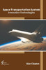 Space Transportation System: Innovative Technologies