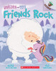 Friends Rock: An Acorn Book (Unicorn and Yeti #3): An Acorn Book