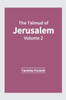 The Talmud of Jerusalem: Volume 2