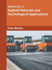 Advances in Asphalt Materials and Technological Applications