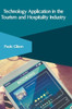 Technology Application in the Tourism and Hospitality Industry