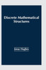 Discrete Mathematical Structures