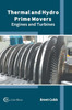 Thermal and Hydro Prime Movers: Engines and Turbines