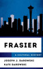 Frasier (The Cultural History of Television)