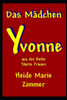 Das Madchen Yvonne (Starke Frauen) (German Edition)