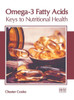 Omega-3 Fatty Acids: Keys to Nutritional Health