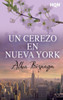 Un cerezo en Nueva York (Spanish Edition)