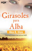 Girasoles para alba (Spanish Edition)