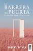 La barrera sin puerta (Spanish Edition)
