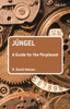 Jüngel: A Guide for the Perplexed (Guides for the Perplexed)