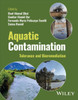 Aquatic Contamination: Tolerance and Bioremediation