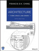 Architecture: Form, Space, and Order: Form, Space, and Order