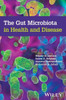The Gut Microbiota in Health and Disease
