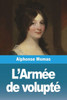 L'ArmEe de voluptE (French Edition)